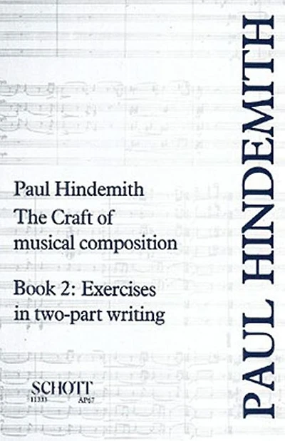 The Craft of Musical Composition: Book 2