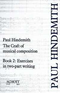 The Craft of Musical Composition: Book 2