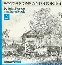 Songs Signs and Stories Book 2: Teacher's Book