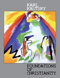 Foundations of Christianity: A study Christian origins