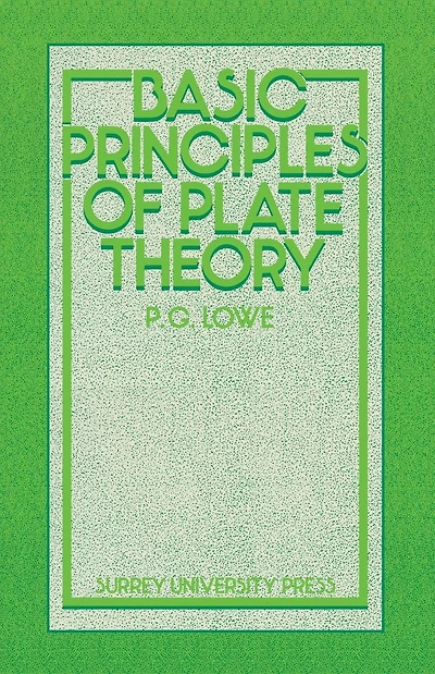Basic Principles of Plate Theory