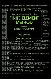 Introduction to the Finite Element Method using BASIC Programs