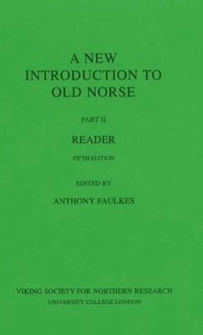 A New Introduction to Old Norse: II: Reader