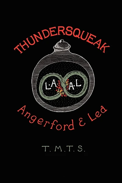 Thundersqueak: The Confessions of a Right Wing Anarchist