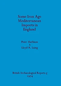 Some Iron Age Mediterranean Imports in England