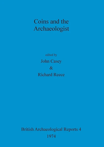 Coins and the Archaeologist