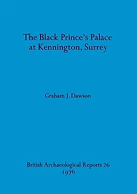 The Black Prince's Palace at Kennington, Surrey
