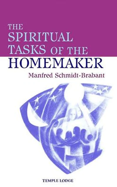 The Spiritual Tasks of the Homemaker