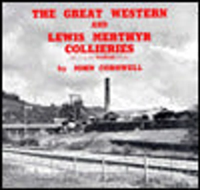 The Great Western and Lewis Merthyr Collieries