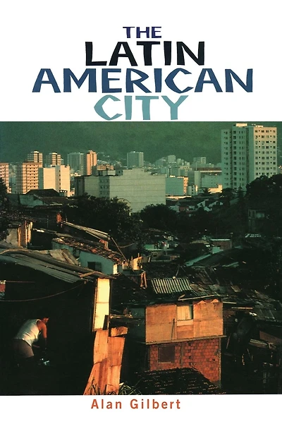The Latin American City