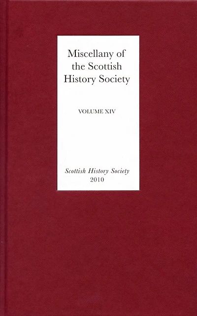 Miscellany of the Scottish History Society, volume XIV