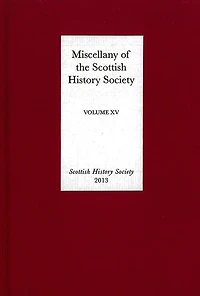 Miscellany of the Scottish History Society, volume XV