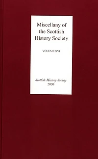 Miscellany of the Scottish History Society, volume XVI