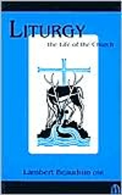 Liturgy Life Of The Church
