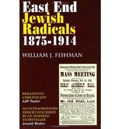 East End Jewish Radicals 1875-1914