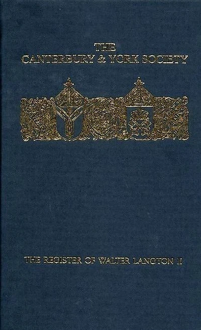 The Register of Walter Langton, Bishop of Coventry and Lichfield, 1296-1321: volume II
