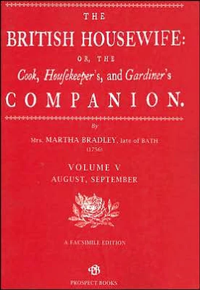 The British Housewife, Volume V: Or, the Cook, Housekeeper's and Gardiner's Companion
