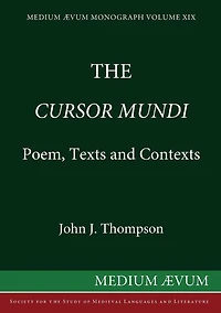 The Cursor Mundi: Poem, Texts and Contexts