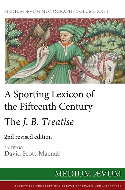 A Sporting Lexicon of The Fifteenth Century: J.B. Treatise