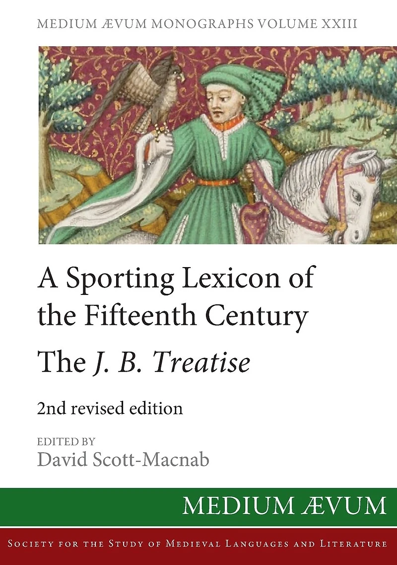 A Sporting Lexicon of The Fifteenth Century: J.B. Treatise