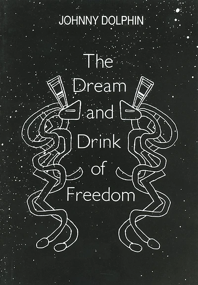 The Dream and Drink of Freedom
