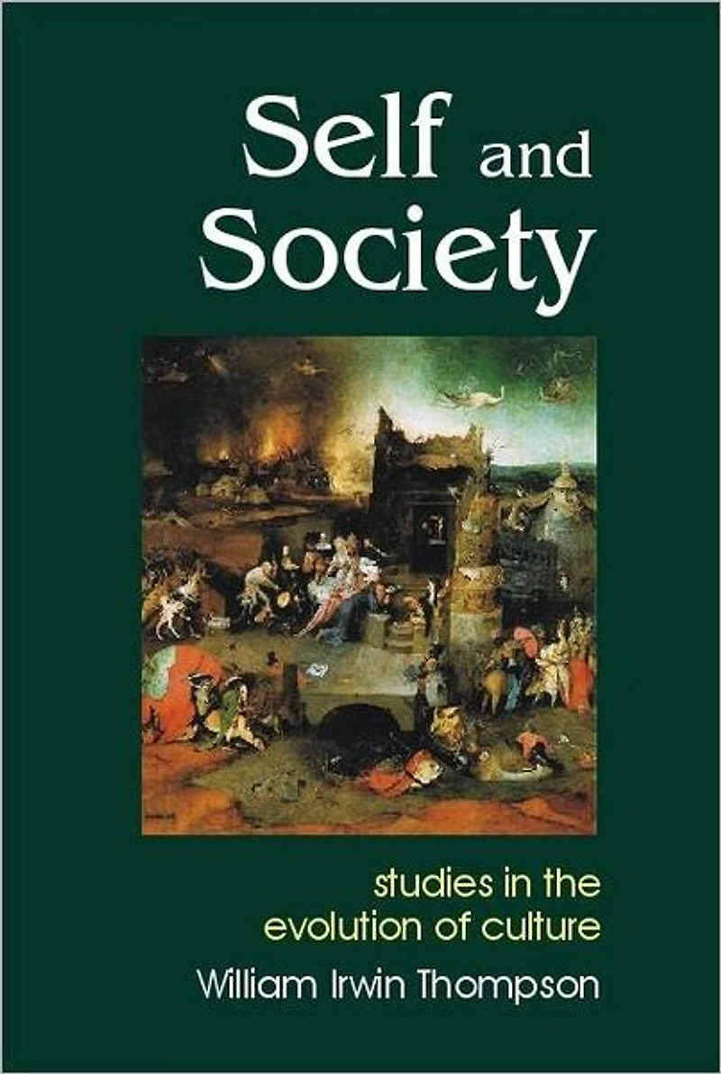 Self and Society: Studies in the Evolution of Consciousness