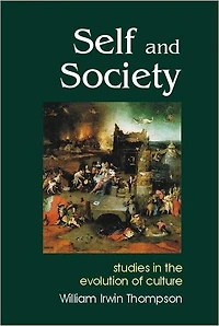 Self and Society: Studies in the Evolution of Consciousness