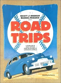 Road Trips: A Trunkload of Great Articles from Two Decades of Convention Journals