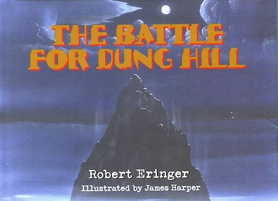 The Battle for Dung Hill