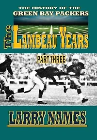 THE LAMBEAU YEARS - PART THREE