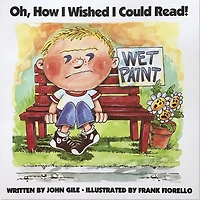 Oh, How I Wished I Could Read!