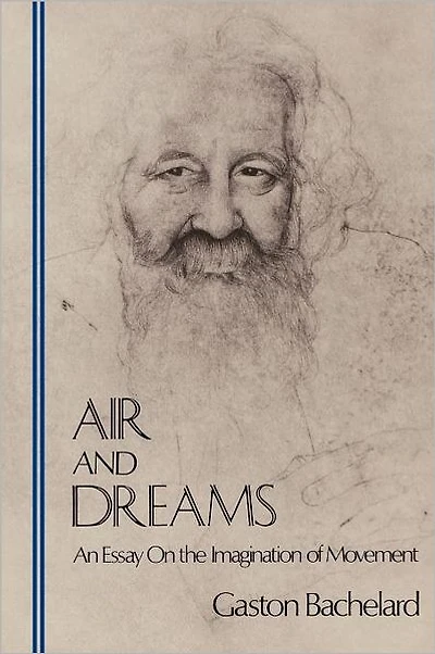 Air and Dreams: An Essay on the Imagination of Movement