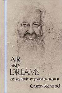 Air and Dreams: An Essay on the Imagination of Movement
