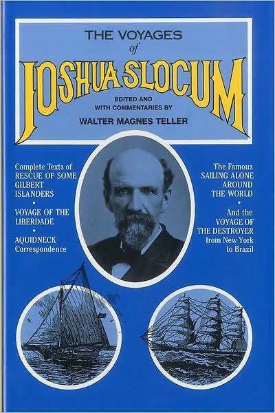 The Voyages of Joshua Slocum: A Crew Member's Inside Story of the BT GLobal Challenge