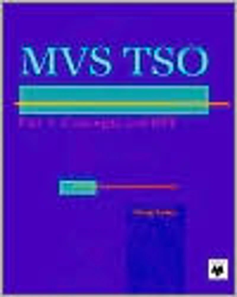 MVS TSO: Part 1 Concepts and ISPF