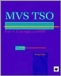 MVS TSO: Part 1 Concepts and ISPF