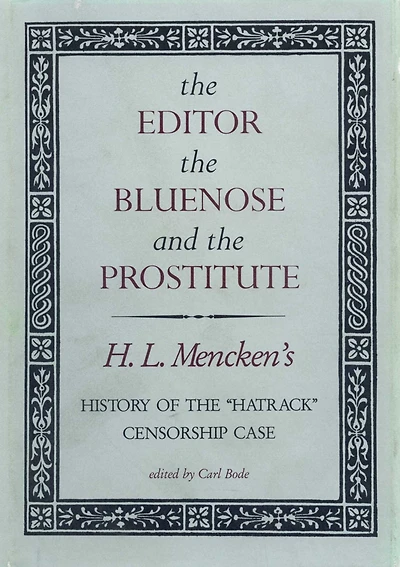 The Editor, the Bluenose, and the Prostitute: History of the Hatrack Censorship Case