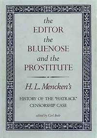 The Editor, the Bluenose, and the Prostitute: History of the Hatrack Censorship Case