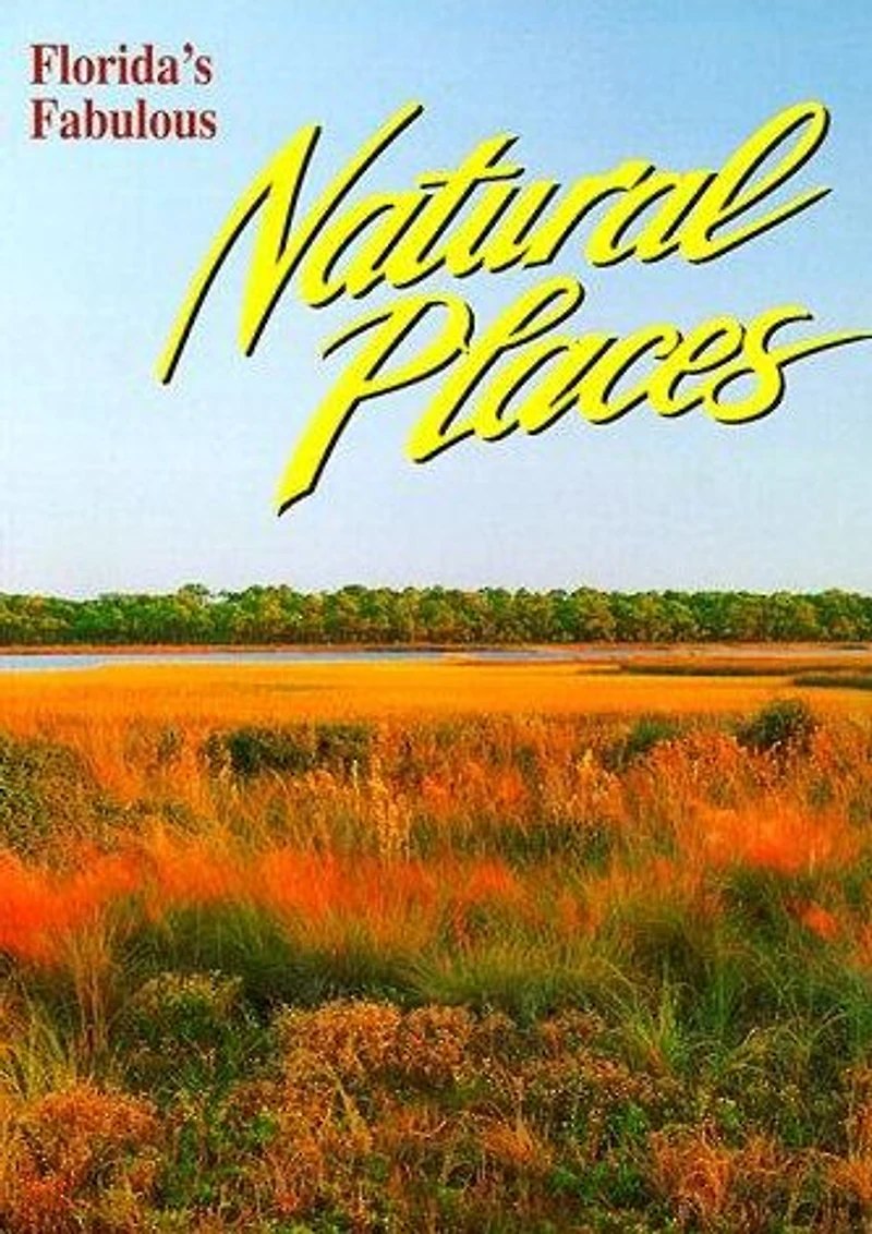 Florida's Fabulous Natural Places