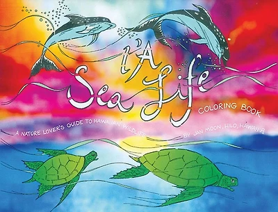 I'a: Sea Life Coloring Book