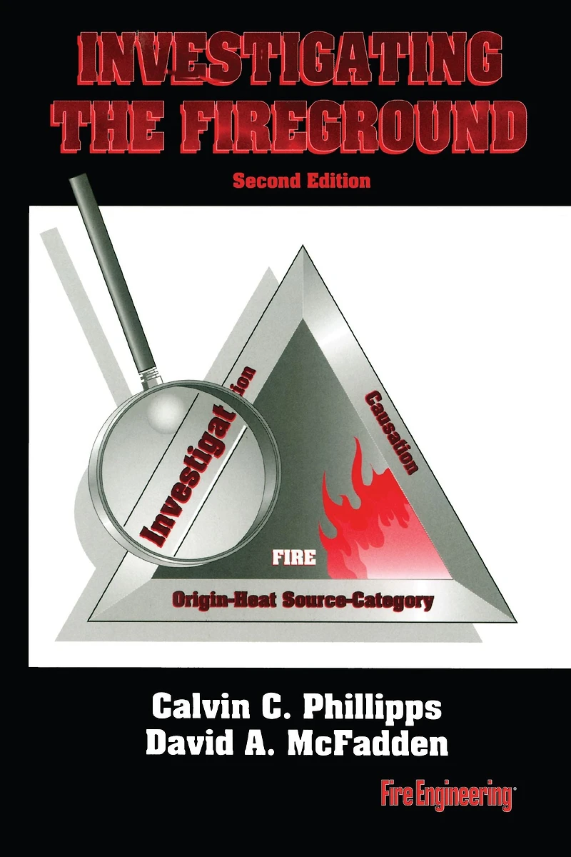 Investigating the Fireground