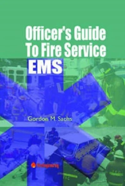 Officer's Guide to Fire Service EMS