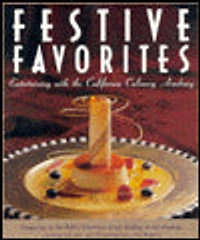 Festive Favorites: Entertaining with the California Culinary Academy