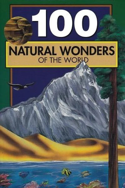 100 Natural Wonders of the World