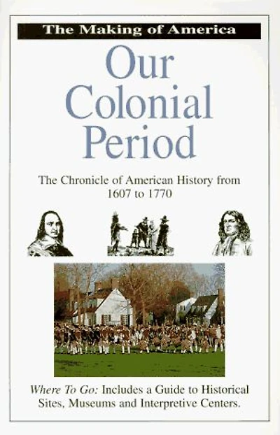 Our Colonial Period