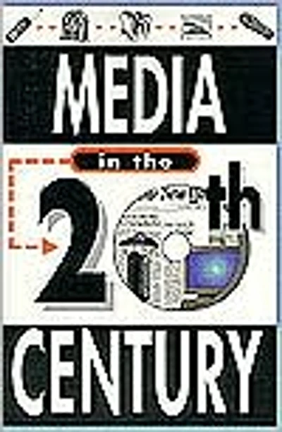Media in the Twentieth Century