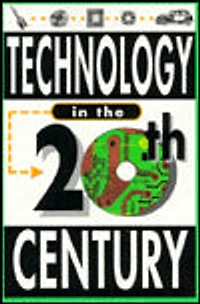 Technology in the Twentieth Century
