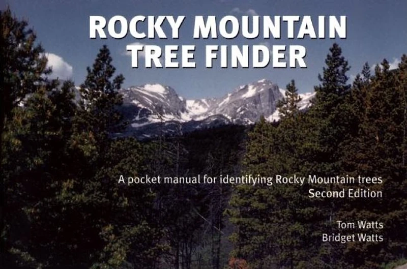 Rocky Mountain Tree Finder: A pocket manual for identifying Rocky Mountain trees