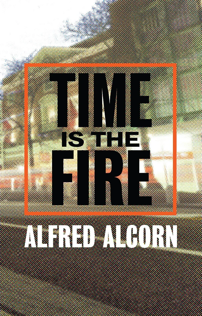 Time Is The Fire