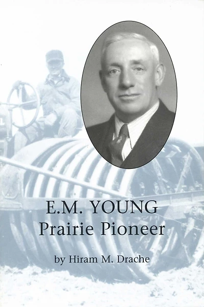 E. M. Young: Prairie Pioneer